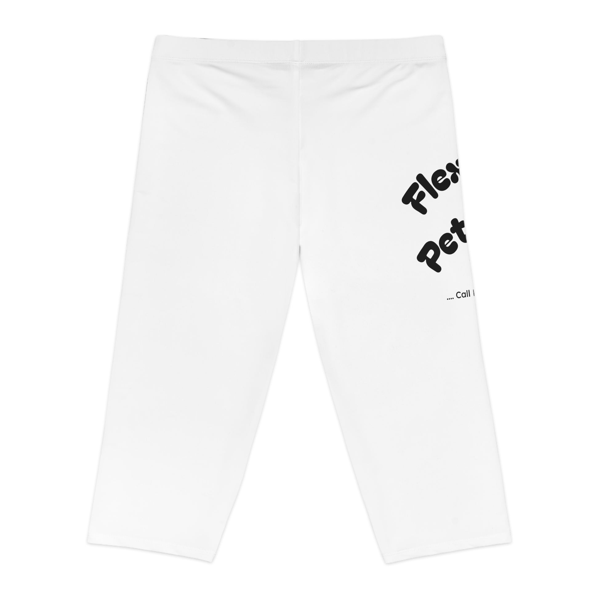 Flexin’ My Pettiness Capri Leggings Printify