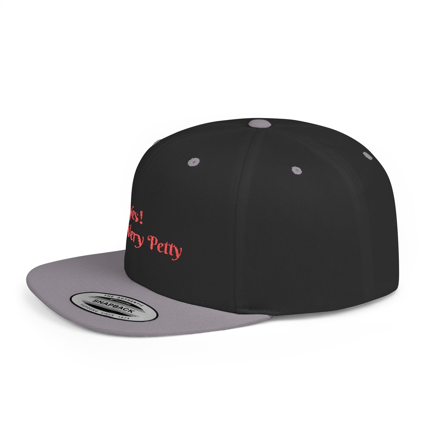 Petty Flat Bill Snapback Cap Printify