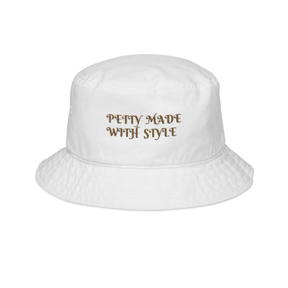 Bucket Hat - Embroidered 'Petty Made with Style One size White Printify