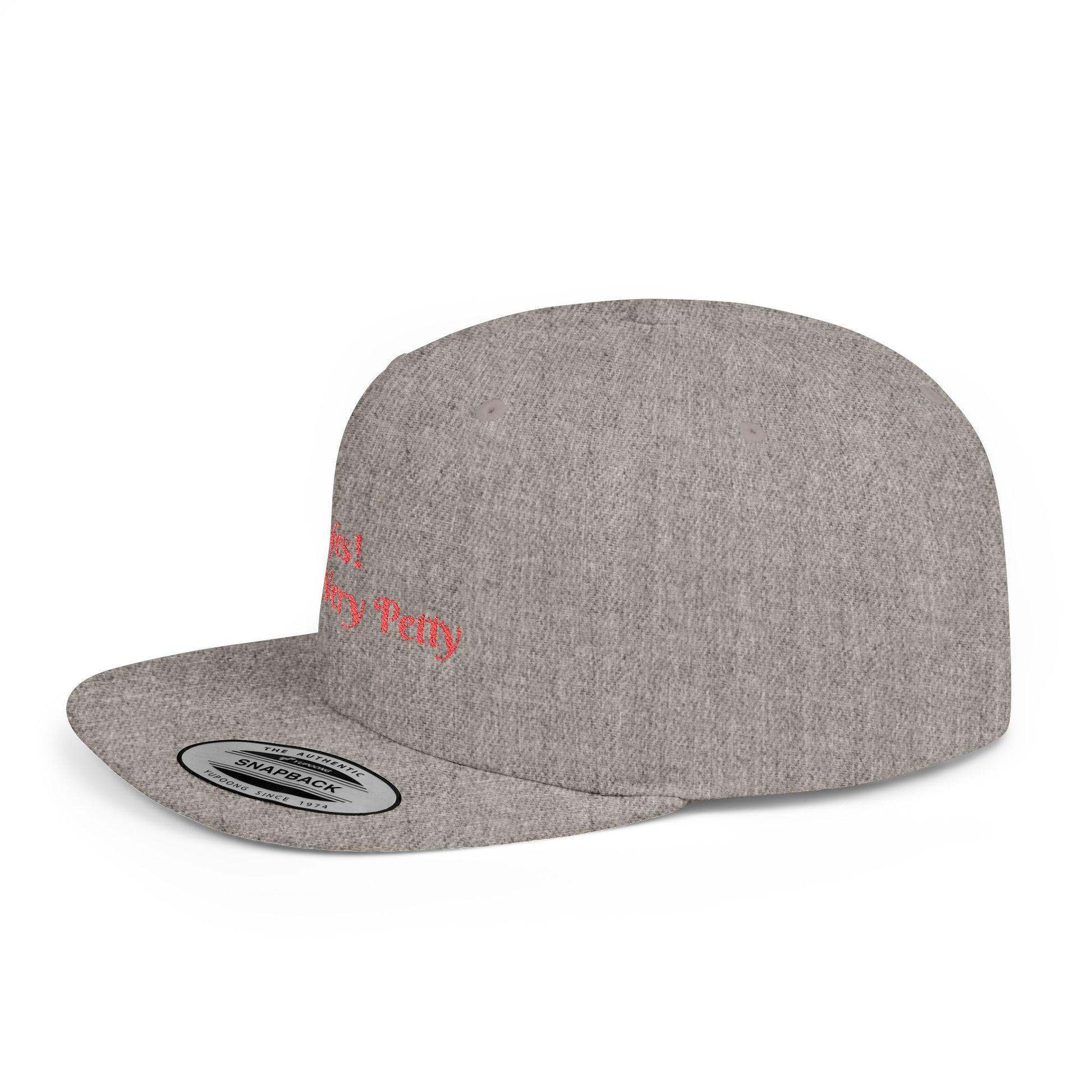 Petty Flat Bill Snapback Cap Printify