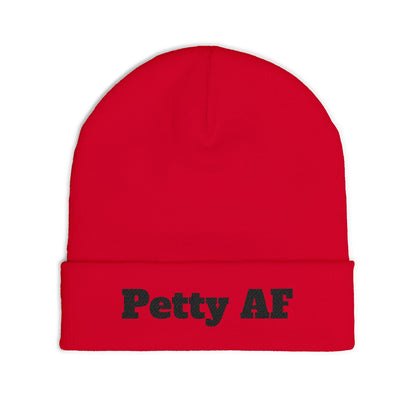 Petty AF Embroidered Knit Beanie Printify