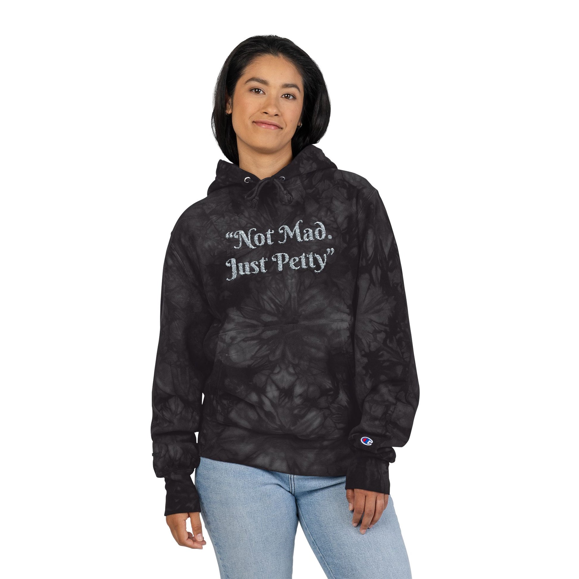 Not Mad, Just Petty Unisex Champion Tie-Dye Hoodie Printify