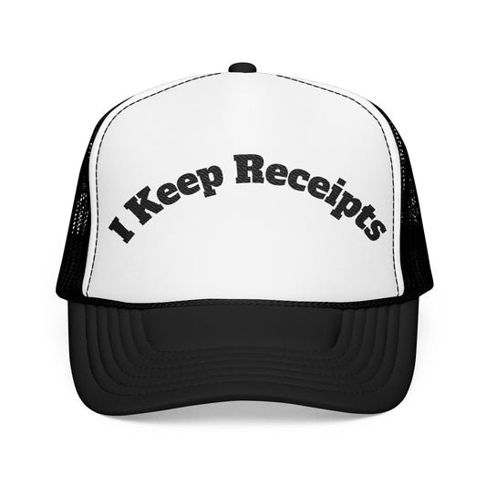 I keep Receipts | Embroidered Foam Trucker Hat Black White One size Printify