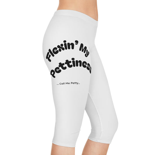 Flexin’ My Pettiness Capri Leggings L Seam thread color automatically matched to design Printify